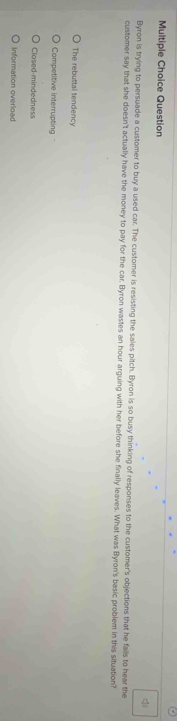 multiple choice question byron is trying to persuade a customer to buy …