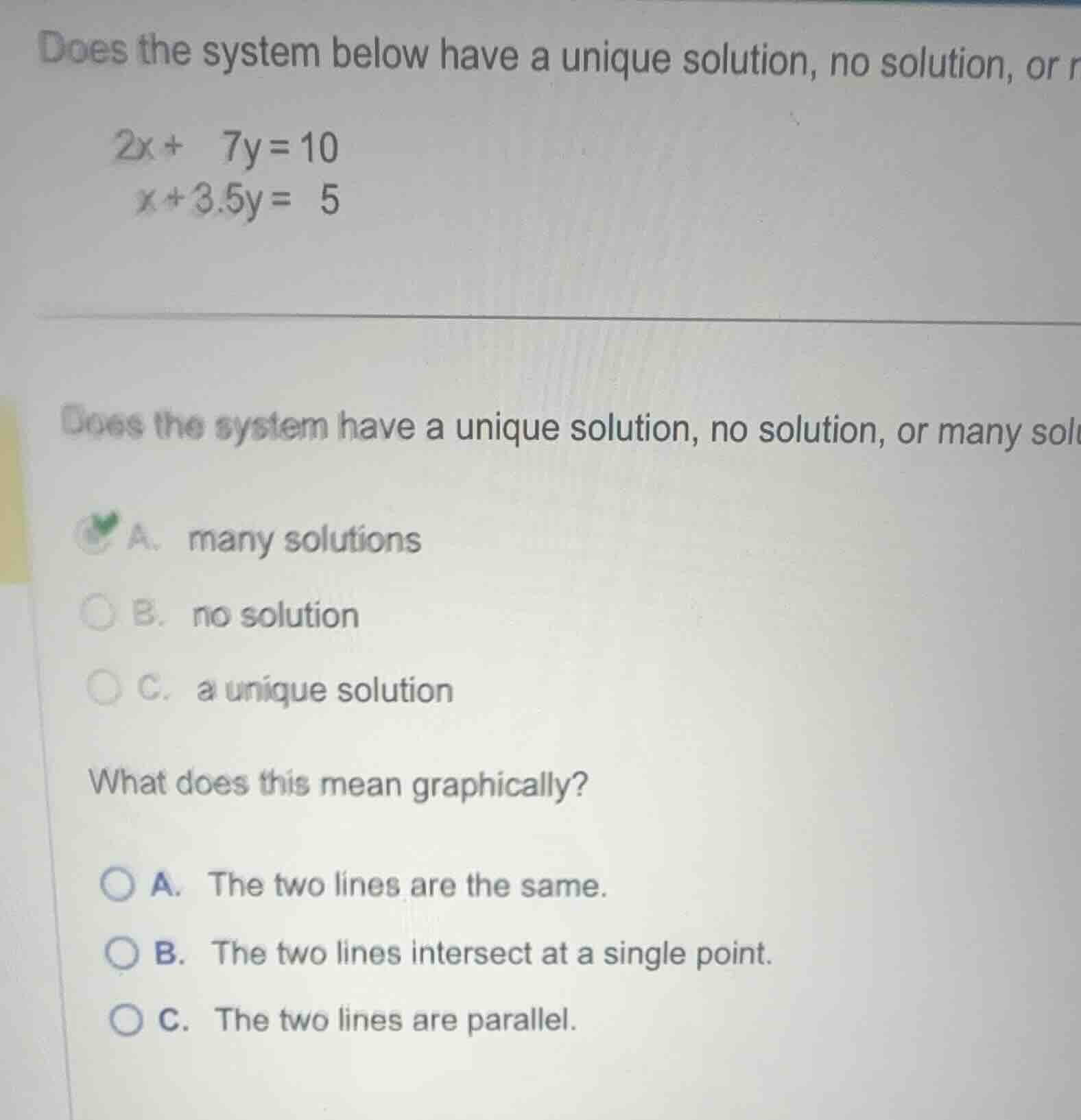 does the system below have a unique solution, no solution, or 2x + 7y =…