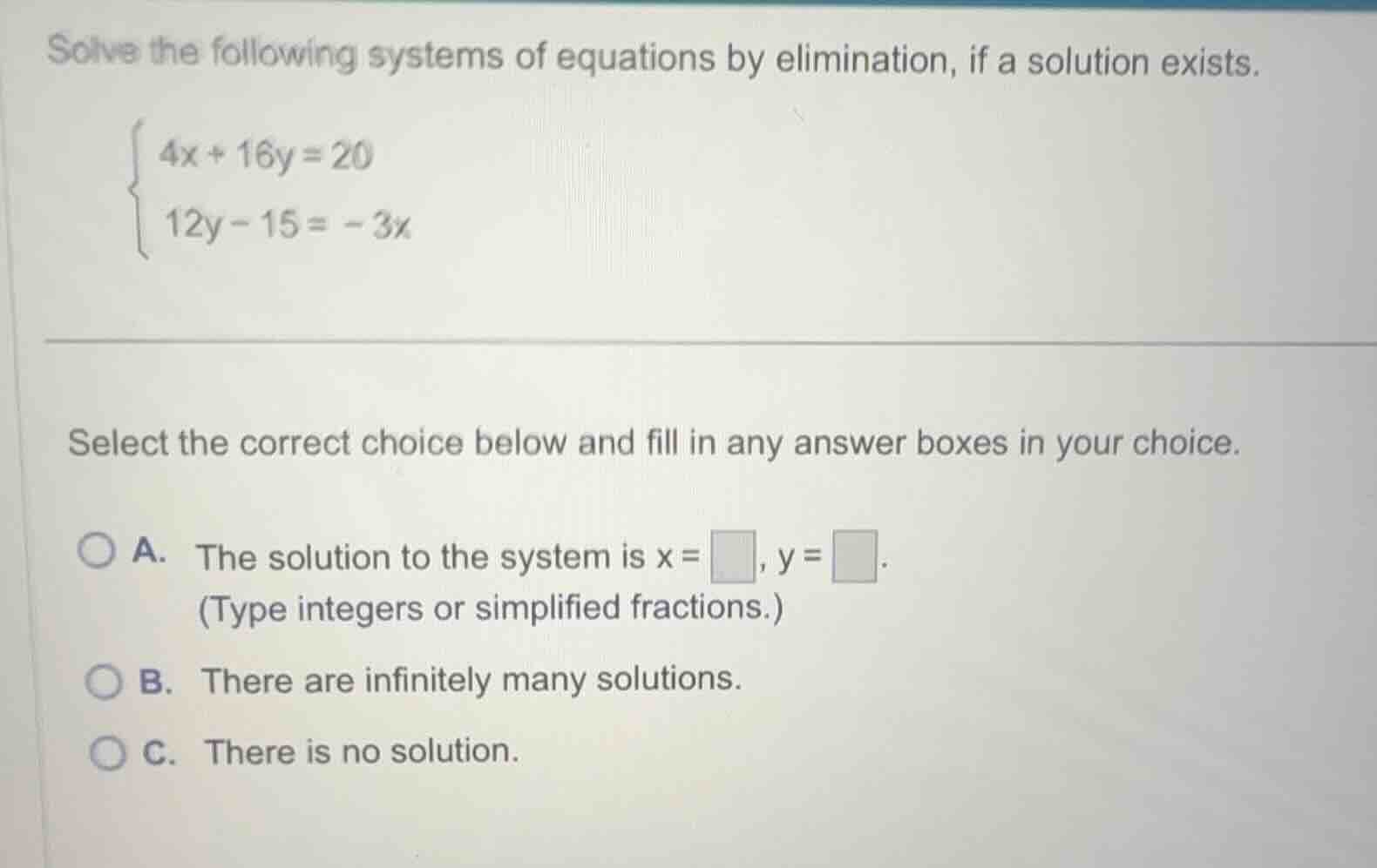 solve the following systems of equations by elimination, if a solution …