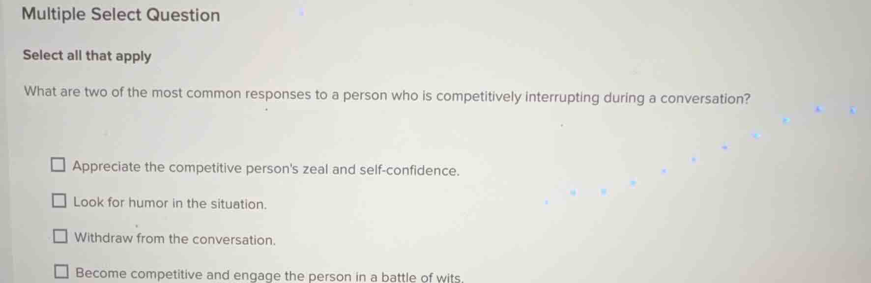 multiple select question select all that apply what are two of the most…