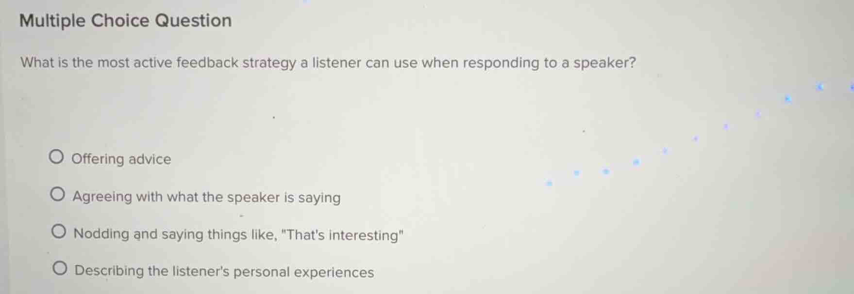 multiple choice question what is the most active feedback strategy a li…