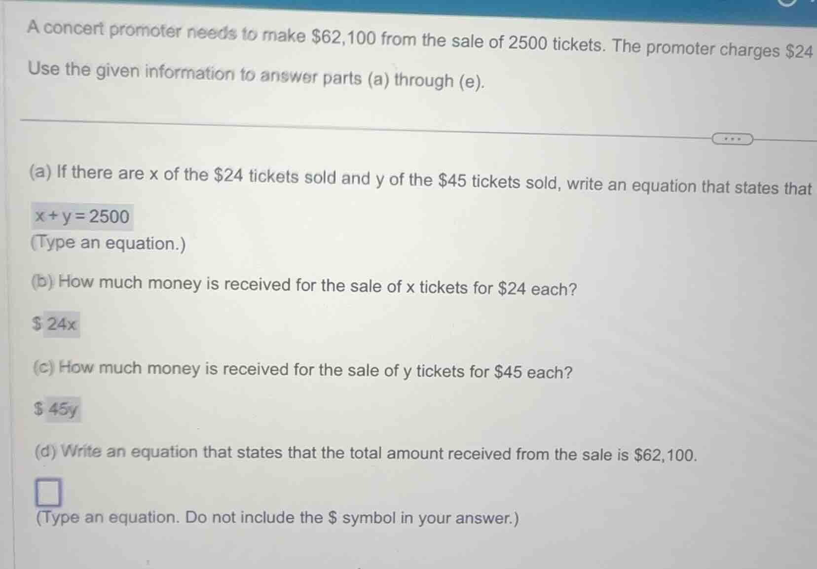 a concert promoter needs to make $62,100 from the sale of 2500 tickets.…
