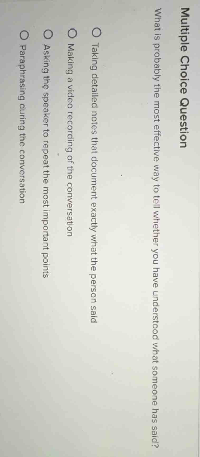 multiple choice question what is probably the most effective way to tel…