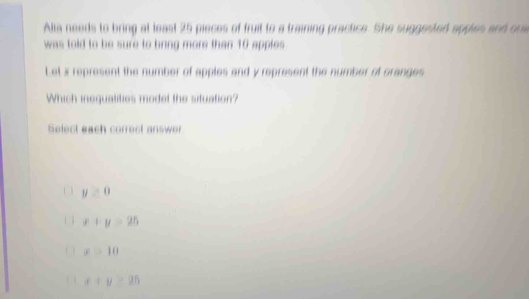 alia needs to bring at least 25 pieces of fruit to a training practice.…