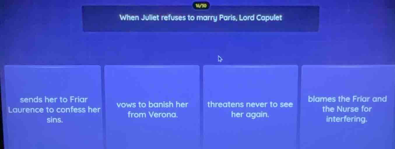 when juliet refuses to marry paris, lord capulet sends her to friar lau…