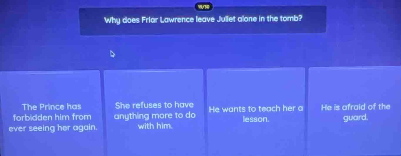 why does friar lawrence leave juliet alone in the tomb? the prince has …