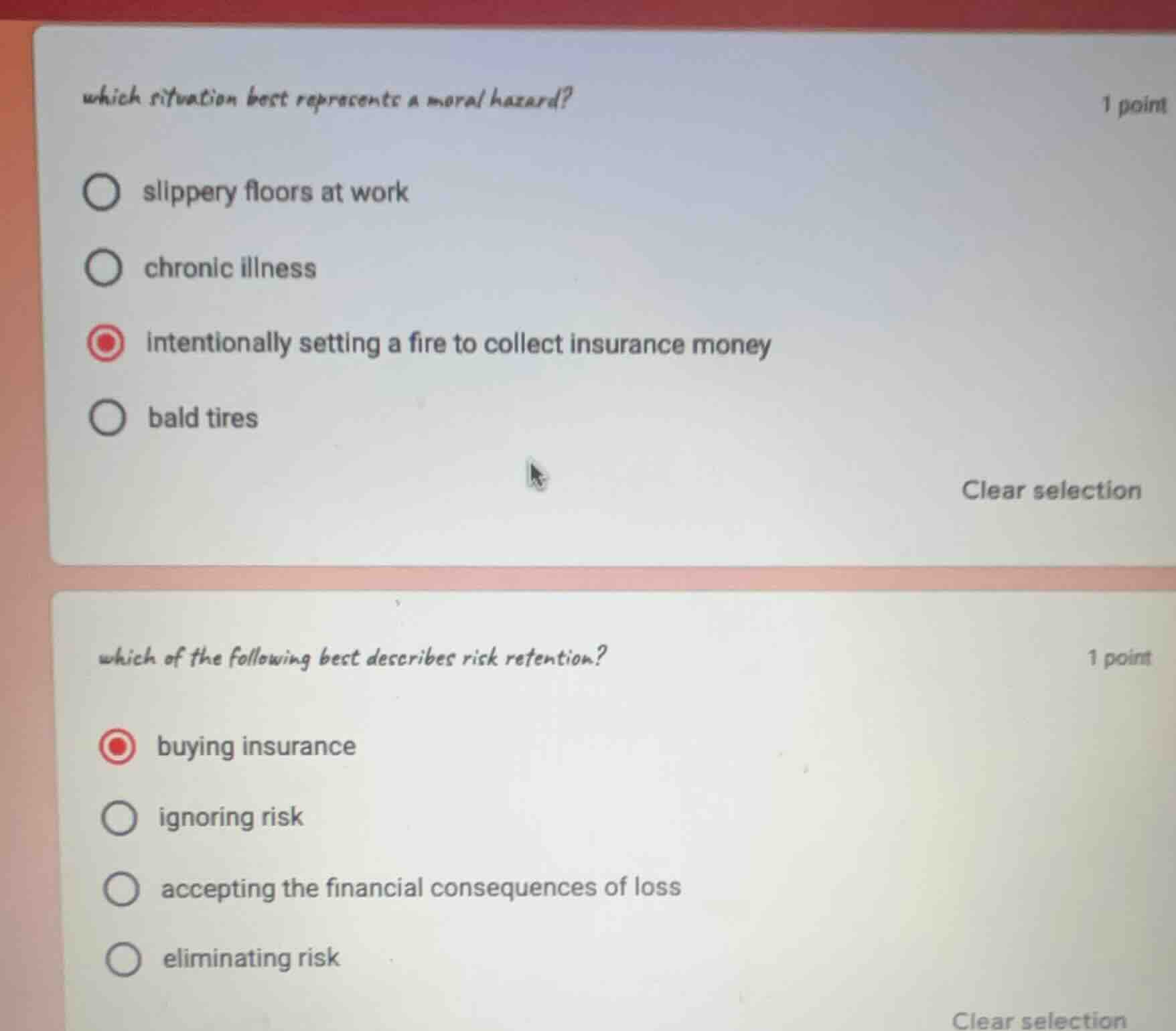 which situation best represents a moral hazard? 1 point slippery floors…