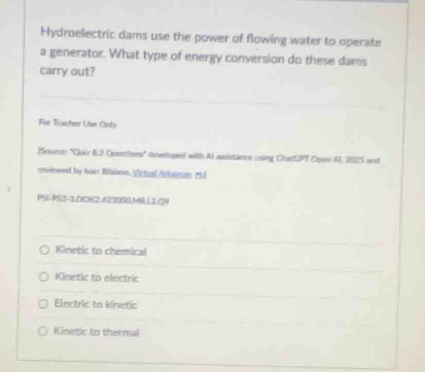 hydroelectric dams use the power of flowing water to operate a generato…