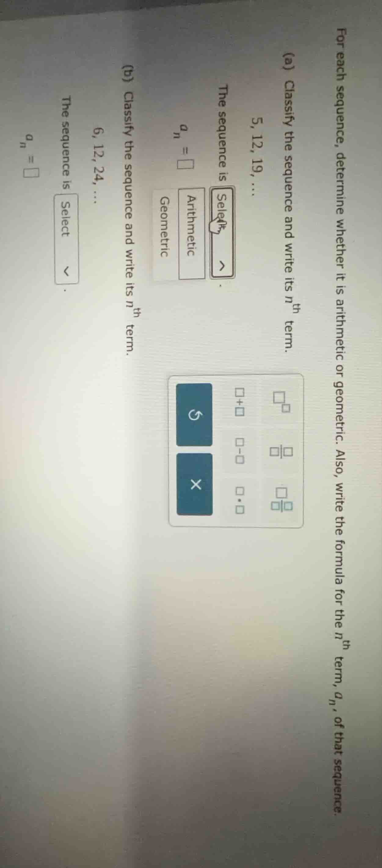 for each sequence, determine whether it is arithmetic or geometric. als…