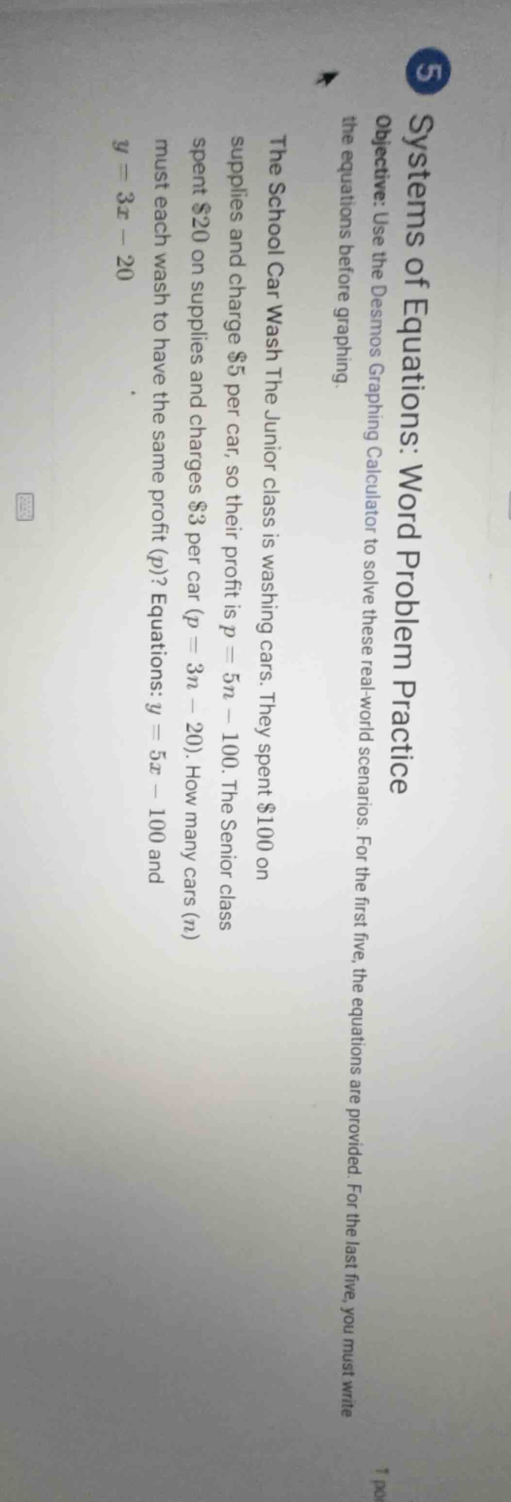 5 systems of equations: word problem practice objective: use the desmos…