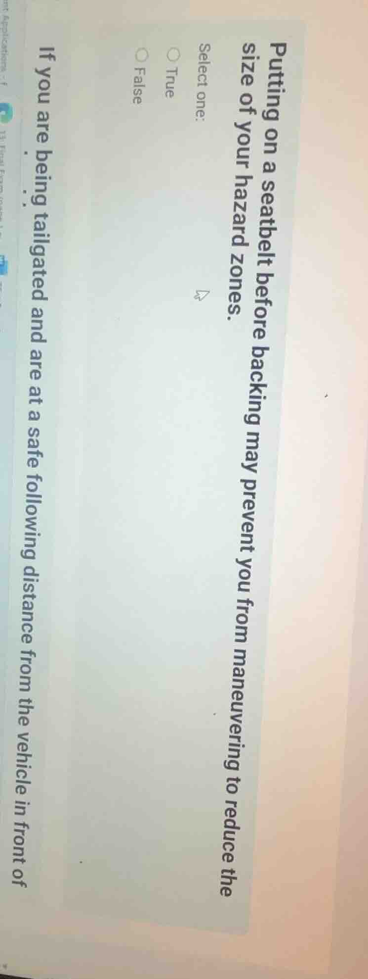 putting on a seatbelt before backing may prevent you from maneuvering t…