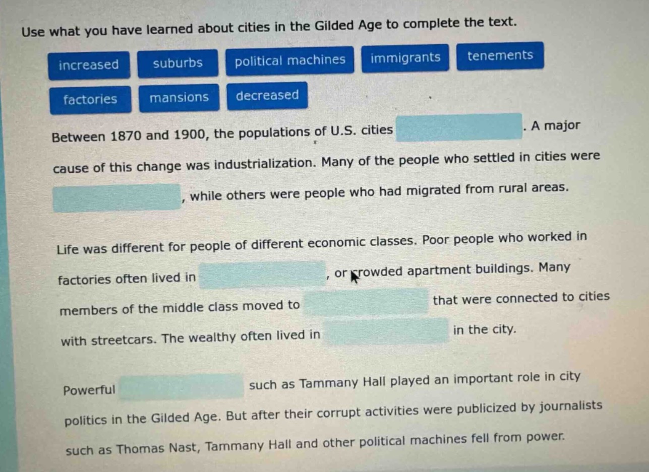 use what you have learned about cities in the gilded age to complete th…