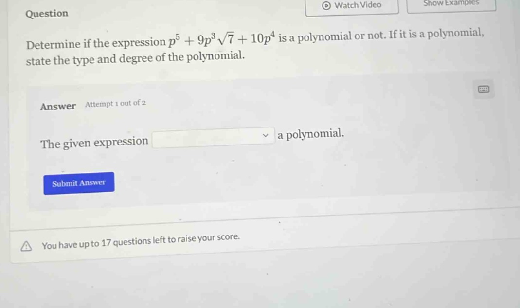 question determine if the expression $p^5 + 9p^3\\sqrt{7} + 10p^4$ is a…