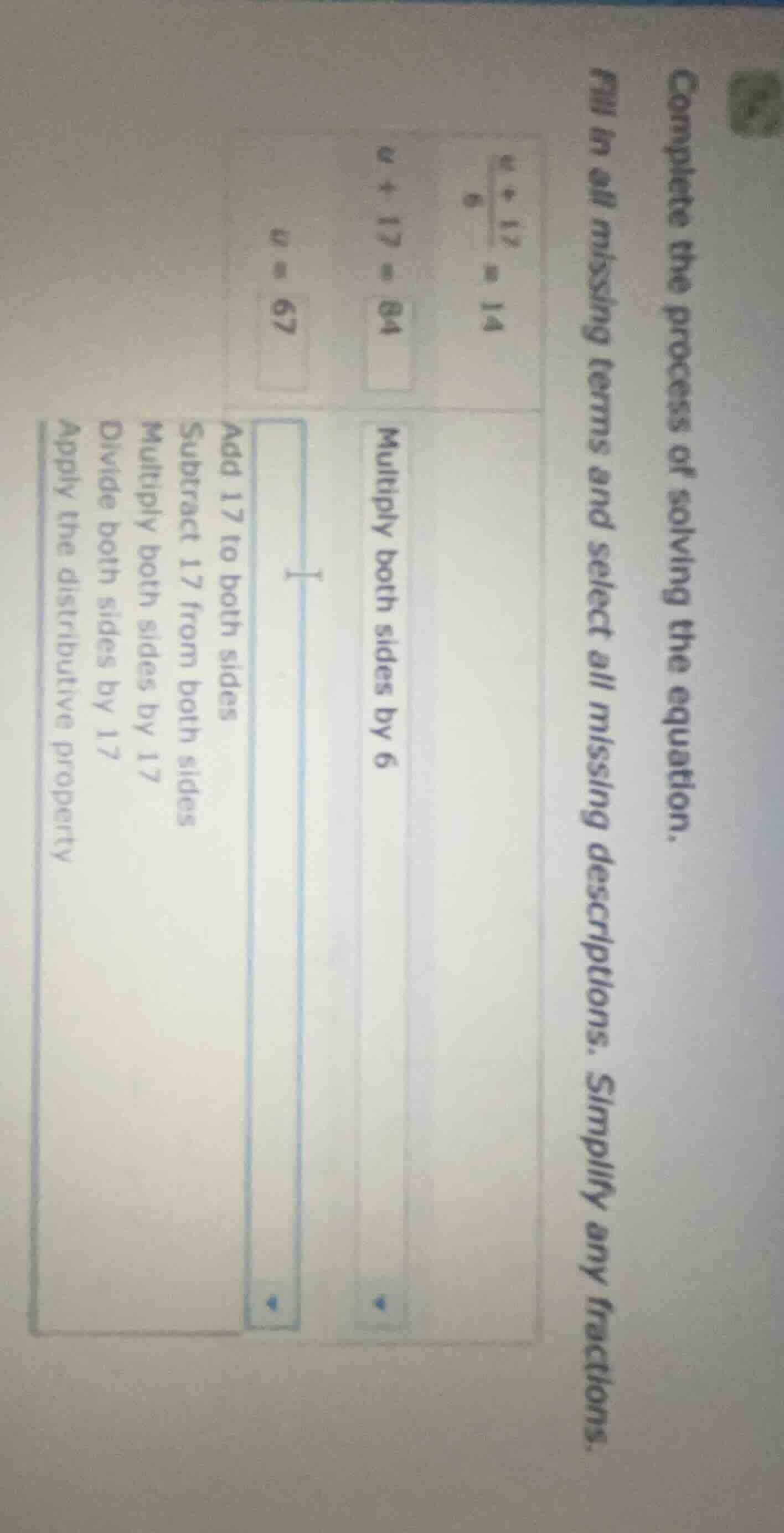 complete the process of solving the equation. fill in all missing terms…