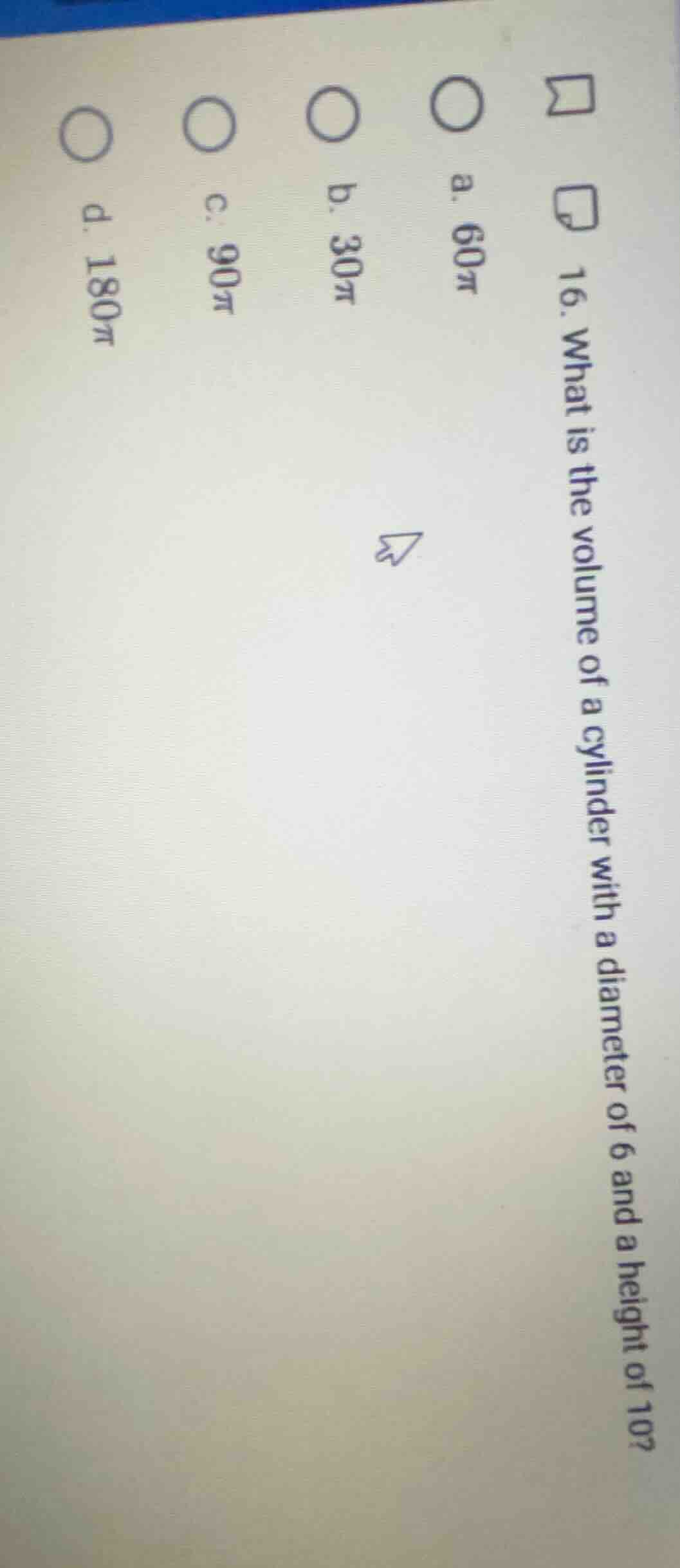 16. what is the volume of a cylinder with a diameter of 6 and a height …