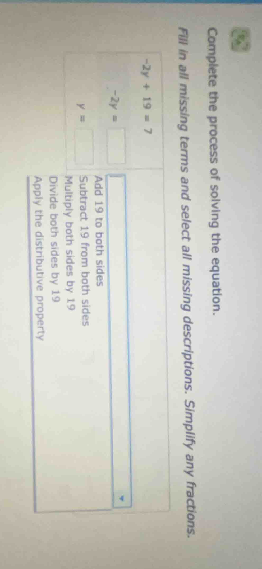 complete the process of solving the equation. fill in all missing terms…