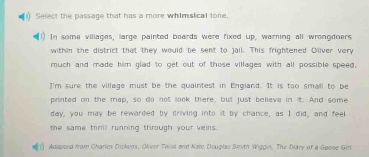 select the passage that has a more whimsical tone. in some villages, la…