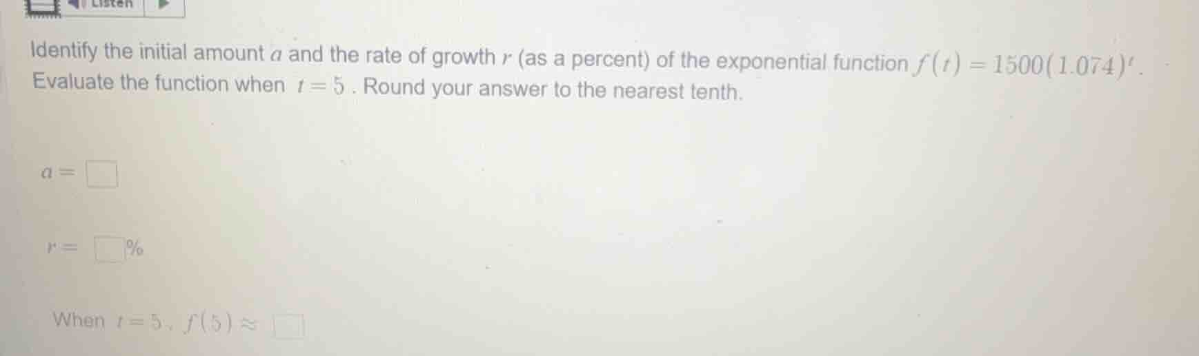 identify the initial amount ( a ) and the rate of growth ( r ) (as a pe…