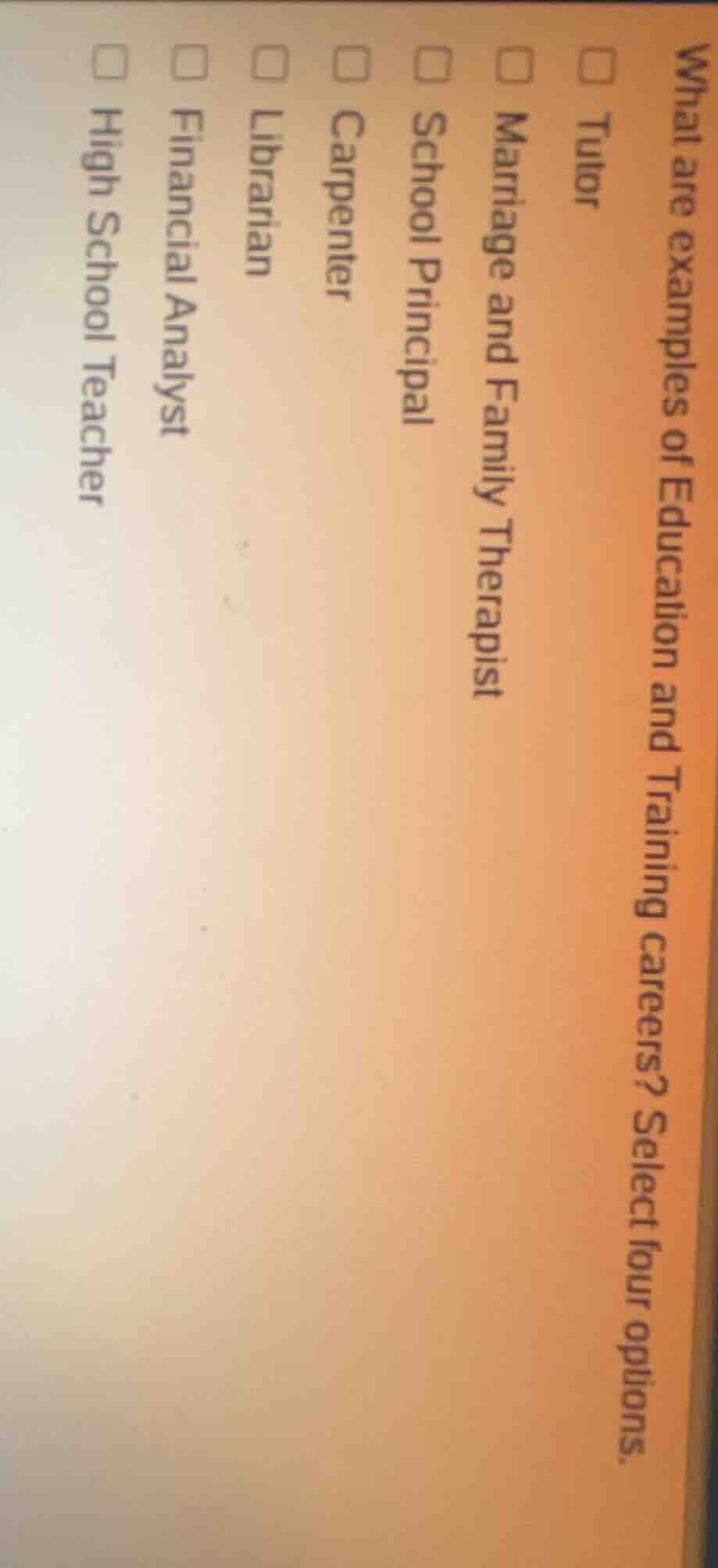 what are examples of education and training careers? select four option…