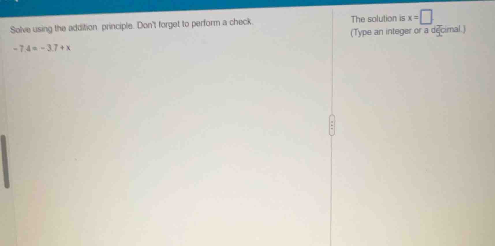 solve using the addition principle. dont forget to perform a check. -7.…