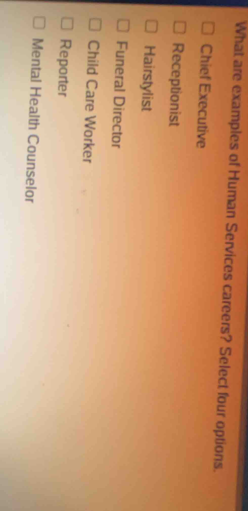 what are examples of human services careers? select four options. □ chi…