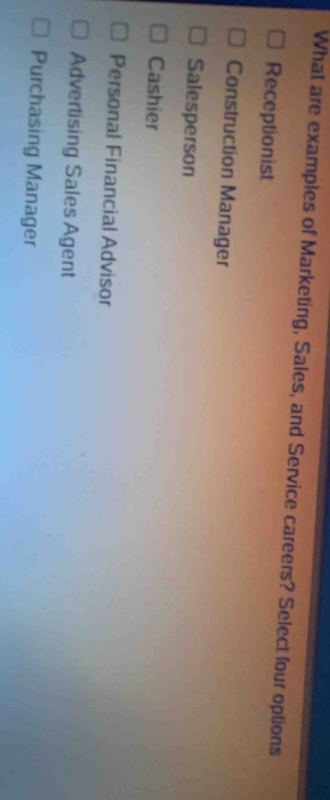 what are examples of marketing, sales, and service careers? select four…