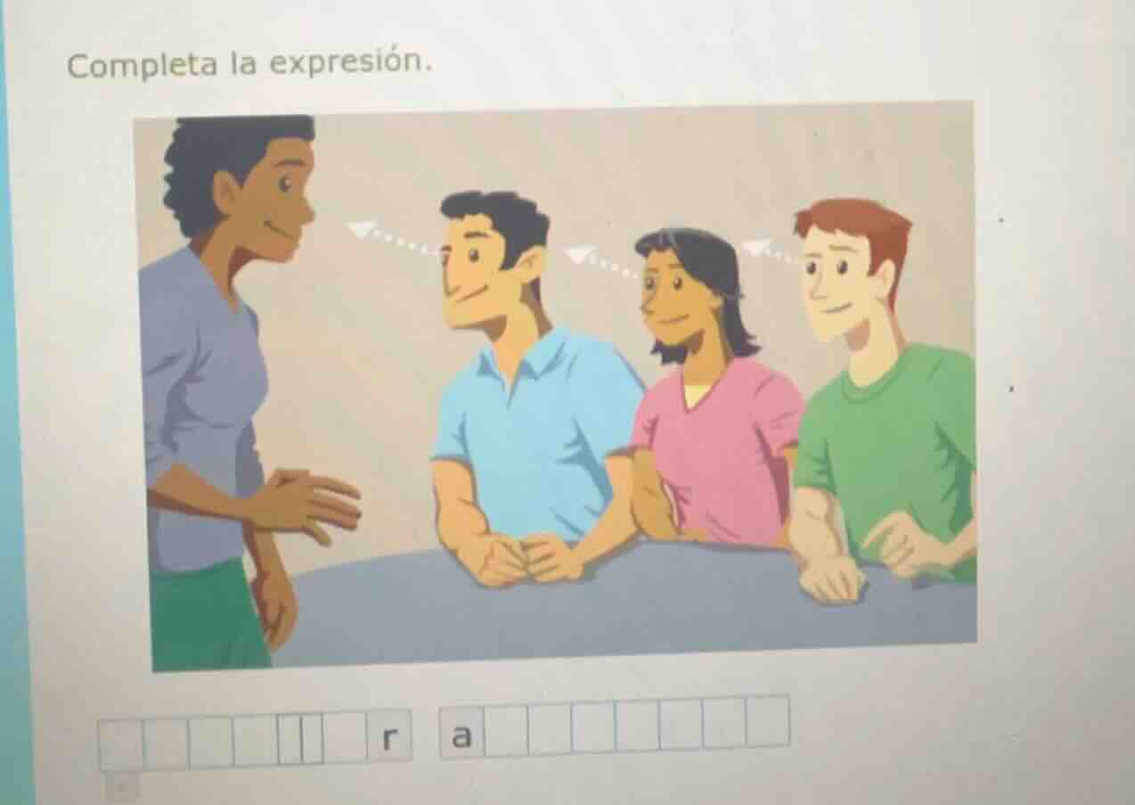 completa la expresión.