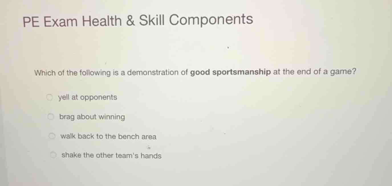 pe exam health & skill components which of the following is a demonstra…