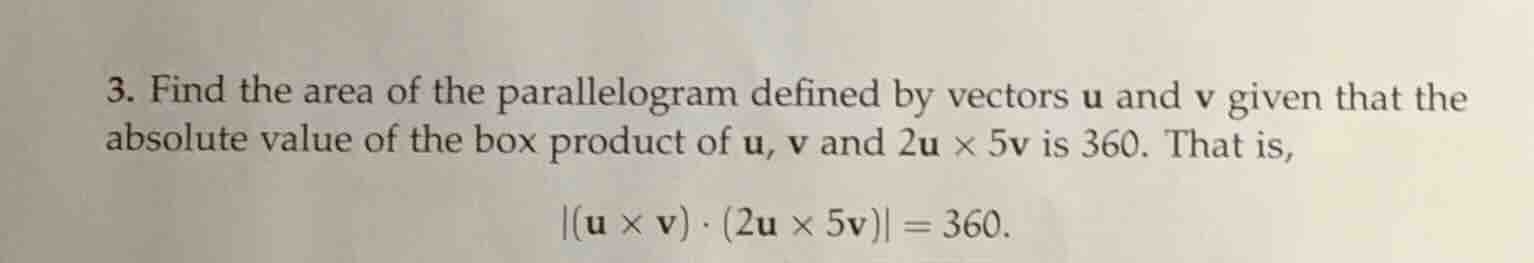3. find the area of the parallelogram defined by vectors \\(\\mathbf{u}…