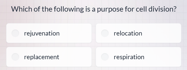 which of the following is a purpose for cell division? rejuvenation rel…