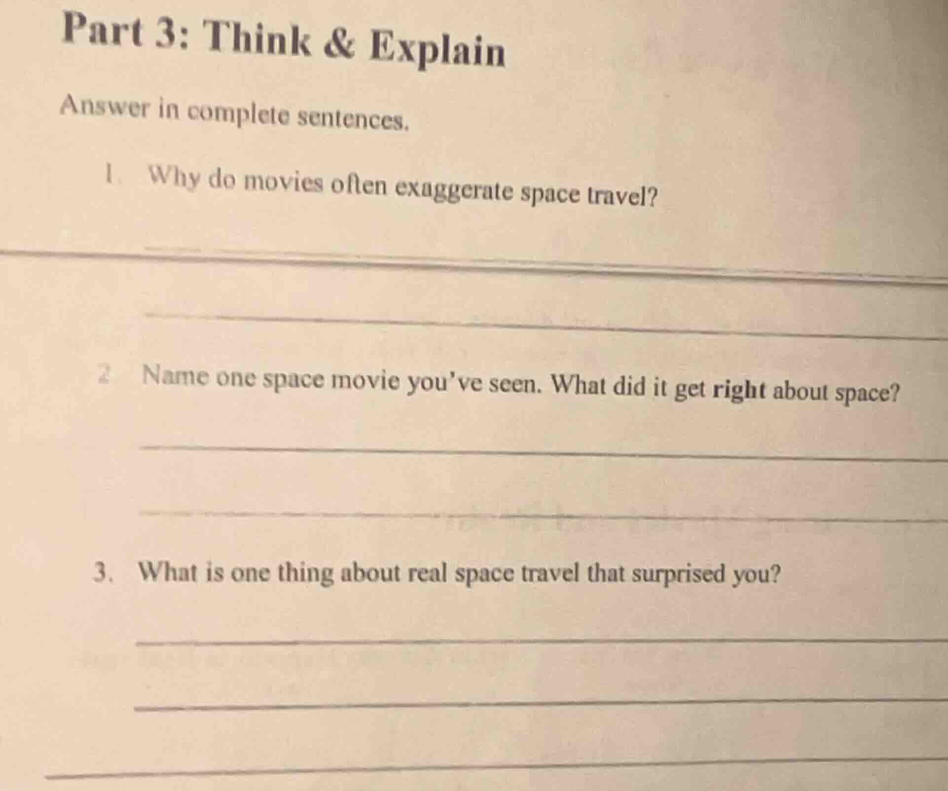 part 3: think & explain answer in complete sentences. 1. why do movies …