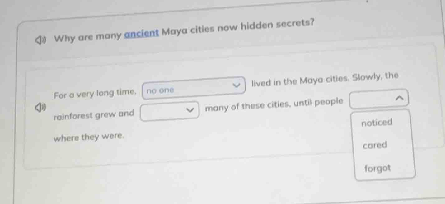 why are many ancient maya cities now hidden secrets? for a very long ti…