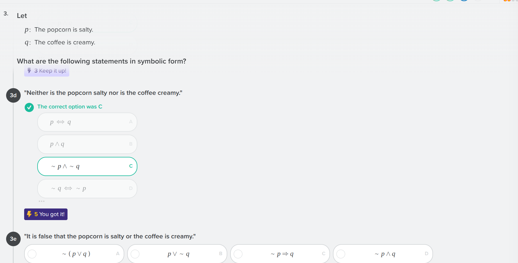 3. let p: the popcorn is salty. q: the coffee is creamy. what are the f…