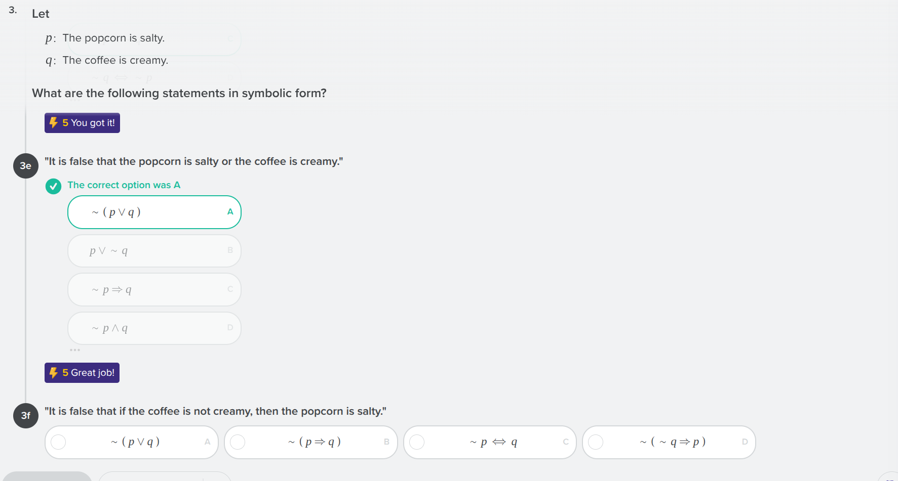 3. let p: the popcorn is salty. q: the coffee is creamy. what are the f…