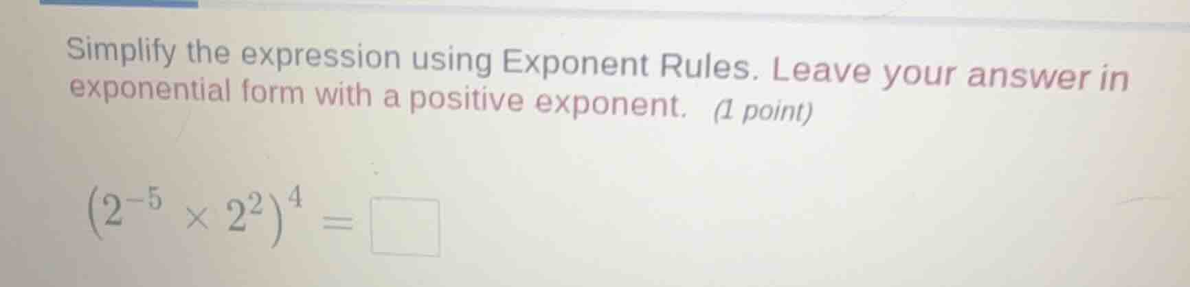 simplify the expression using exponent rules. leave your answer in expo…