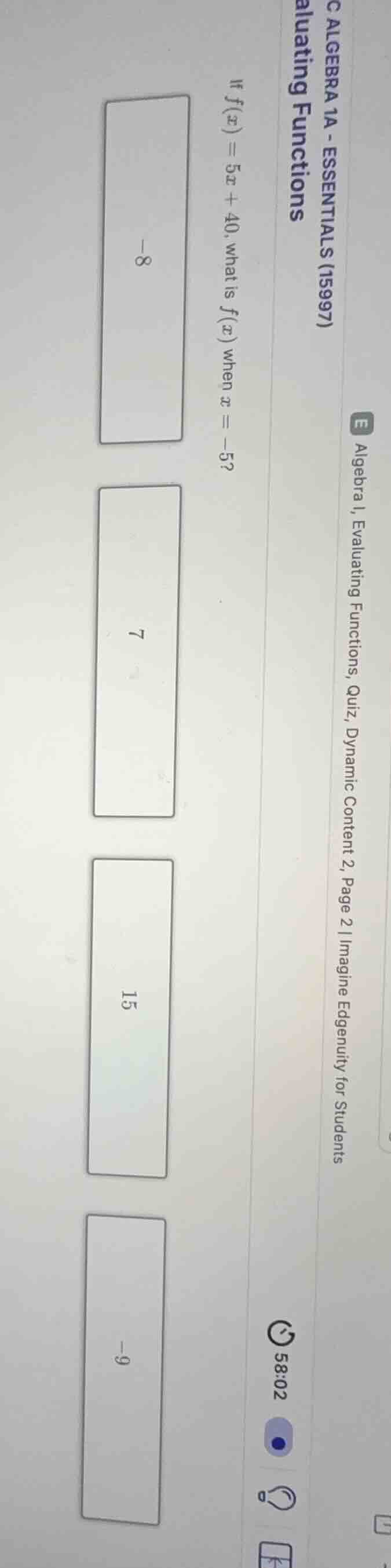 algebra 1a - essentials (15997) evaluating functions if $f(x) = 5x + 40…