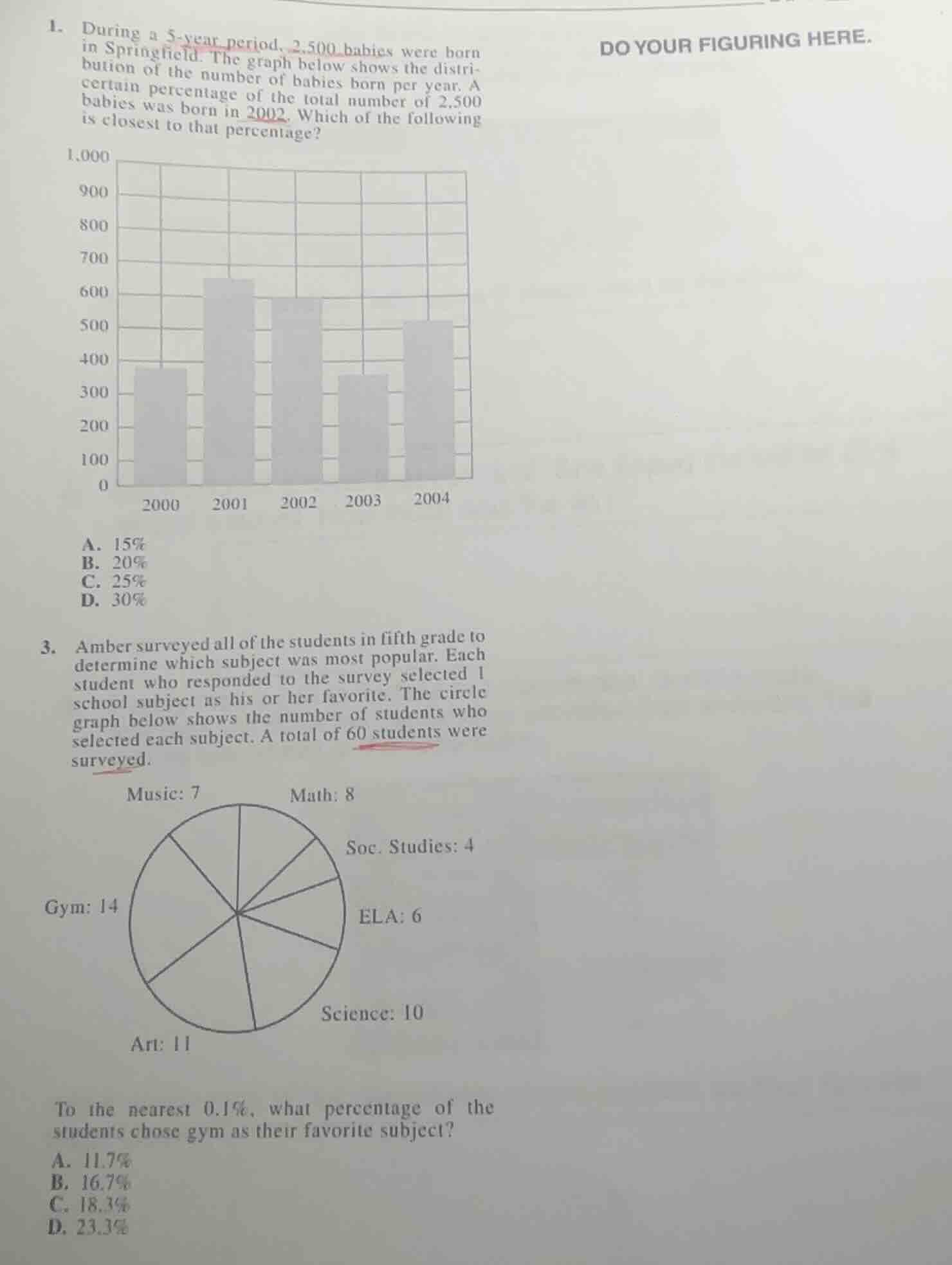 1. during a 5-year period, 2,500 babies were born in springfield. the g…