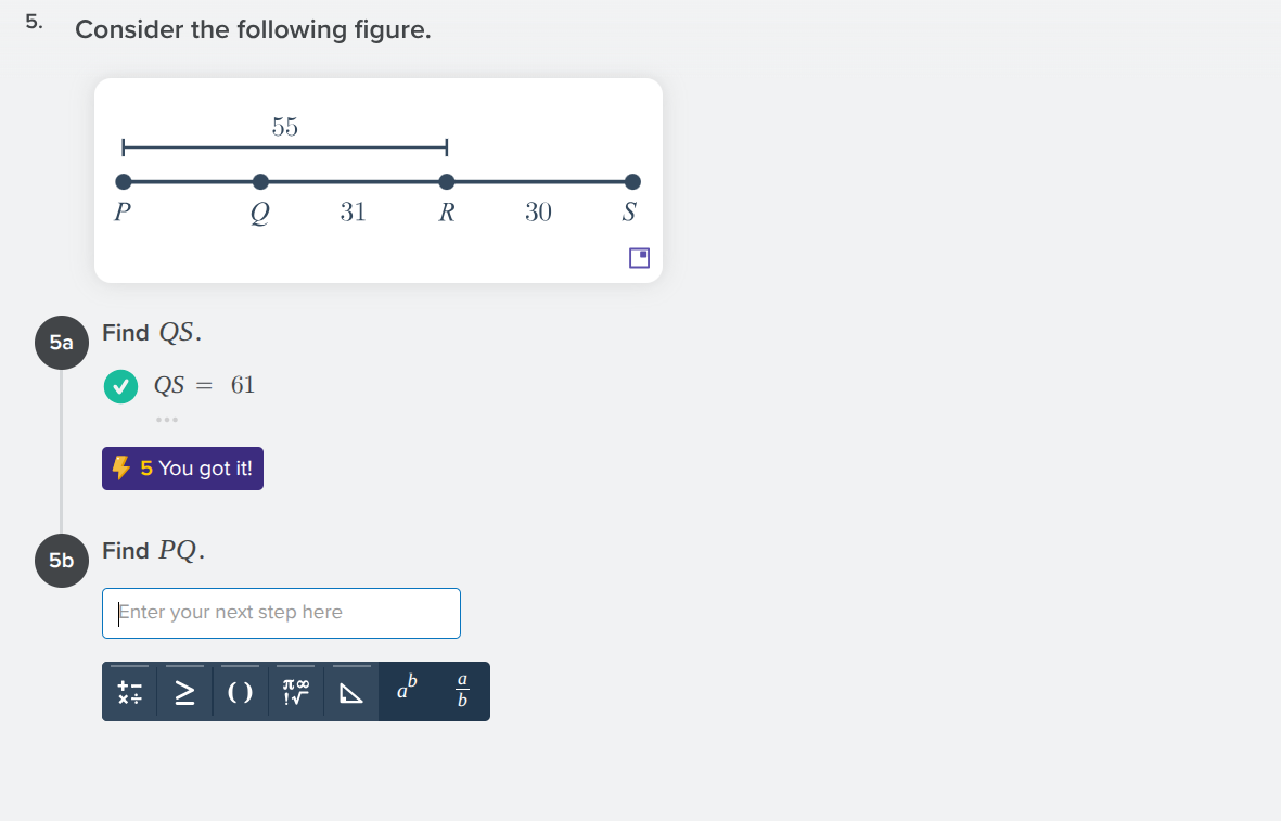 5. consider the following figure. find qs. qs = 61 5b find pq. enter yo…