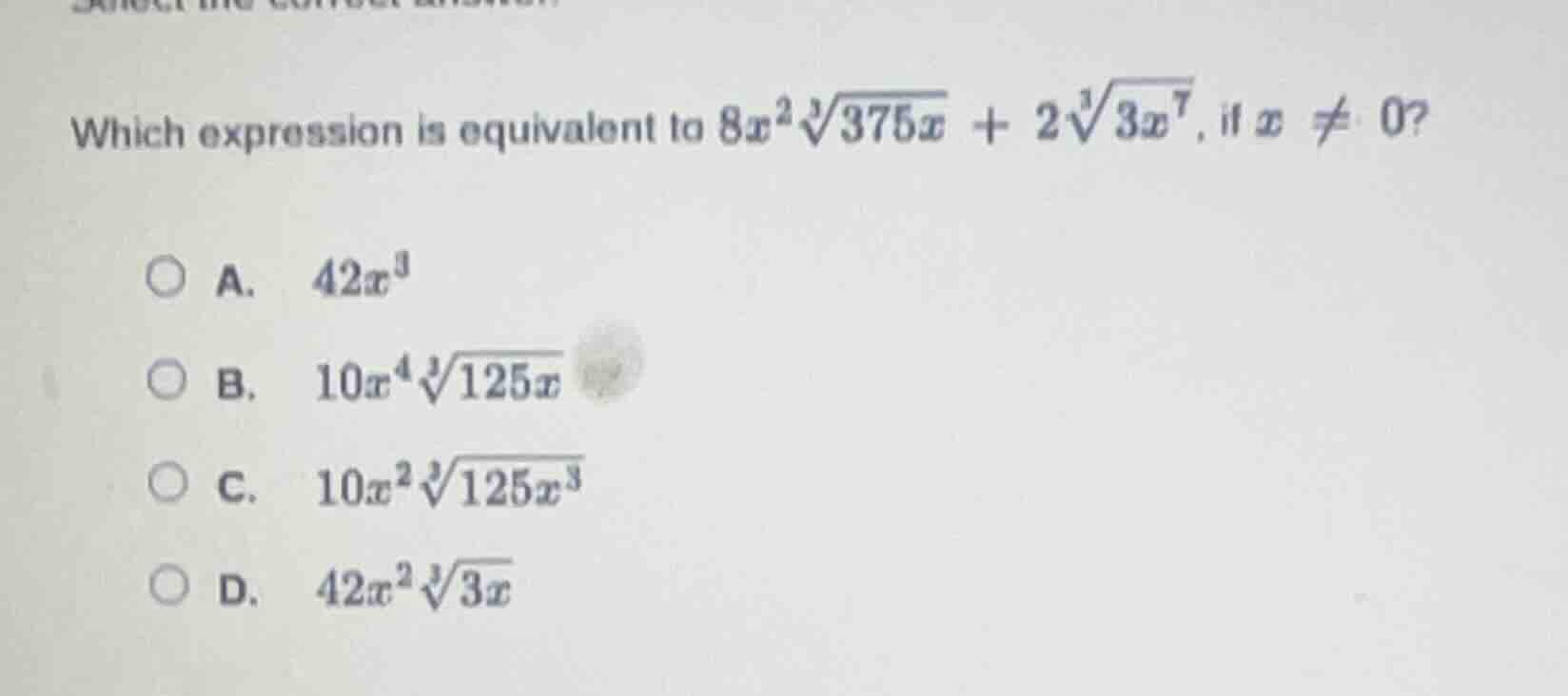 which expression is equivalent to $8x^{2}\\sqrt3{375x} + 2\\sqrt3{3x^{7…