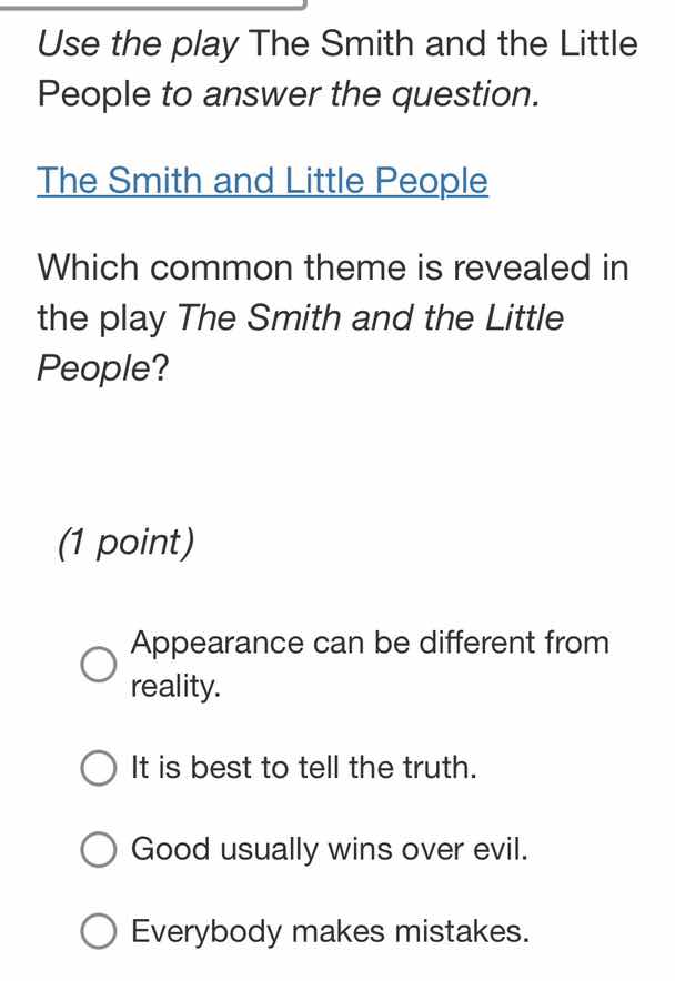 use the play the smith and the little people to answer the question. th…