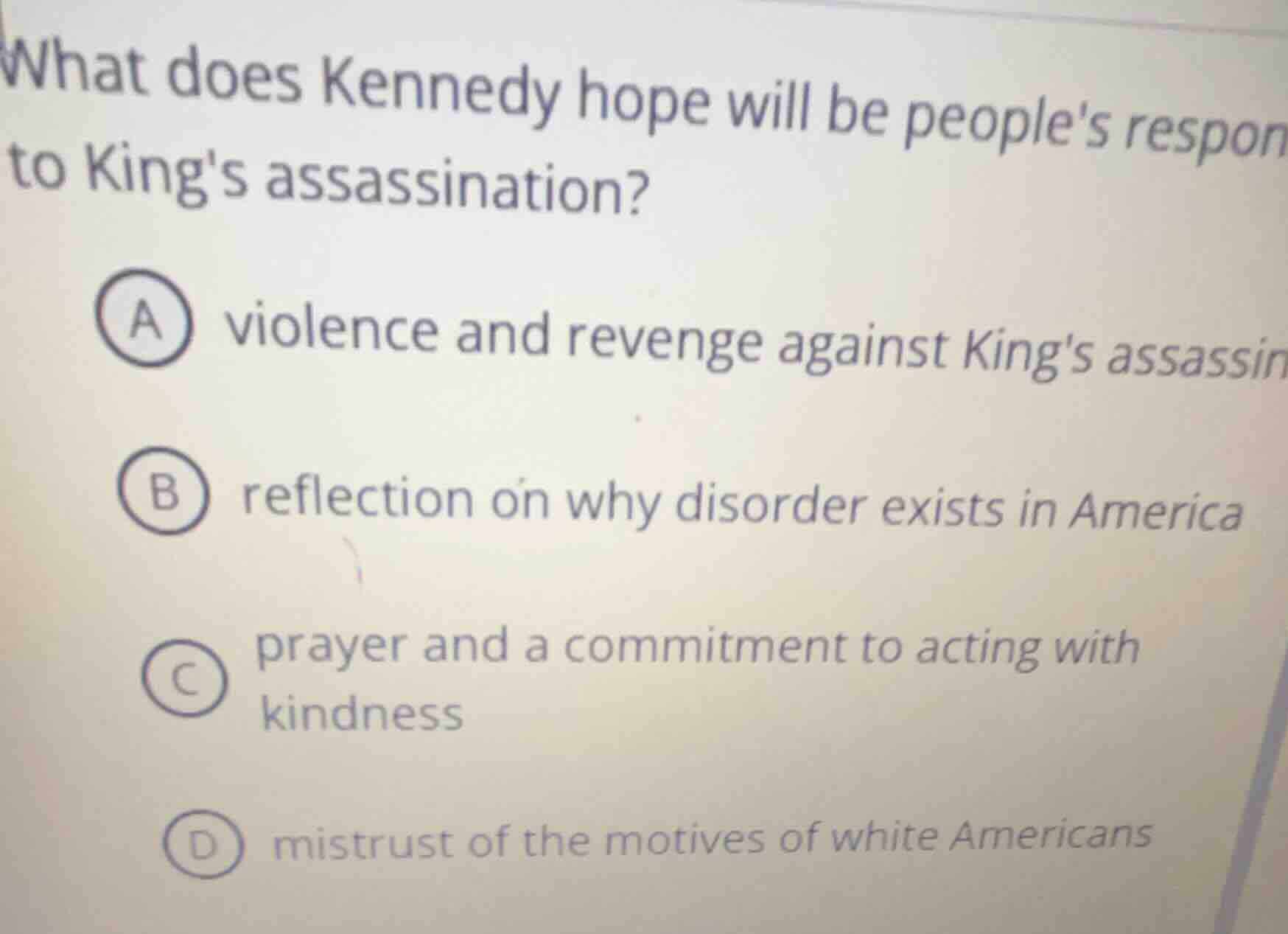 what does kennedy hope will be peoples respon to kings assassination? a…