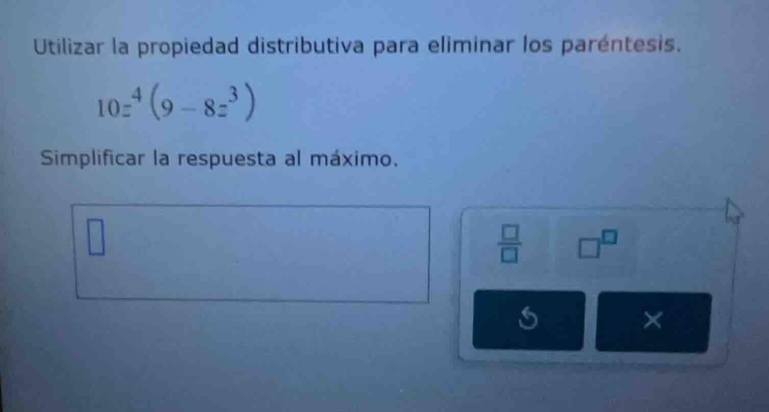 utilizar la propiedad distributiva para eliminar los paréntesis. 10z⁴(9…