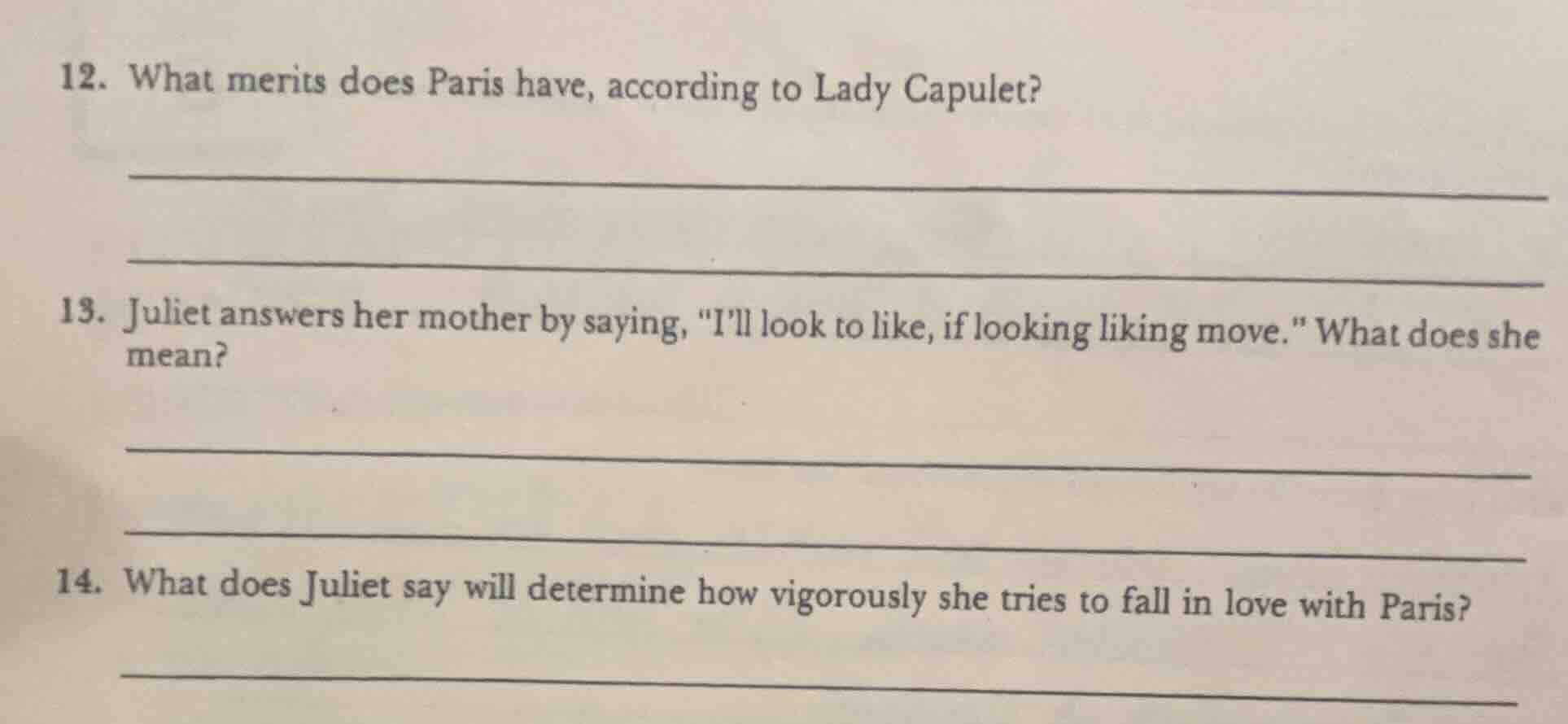 12. what merits does paris have, according to lady capulet? 13. juliet …
