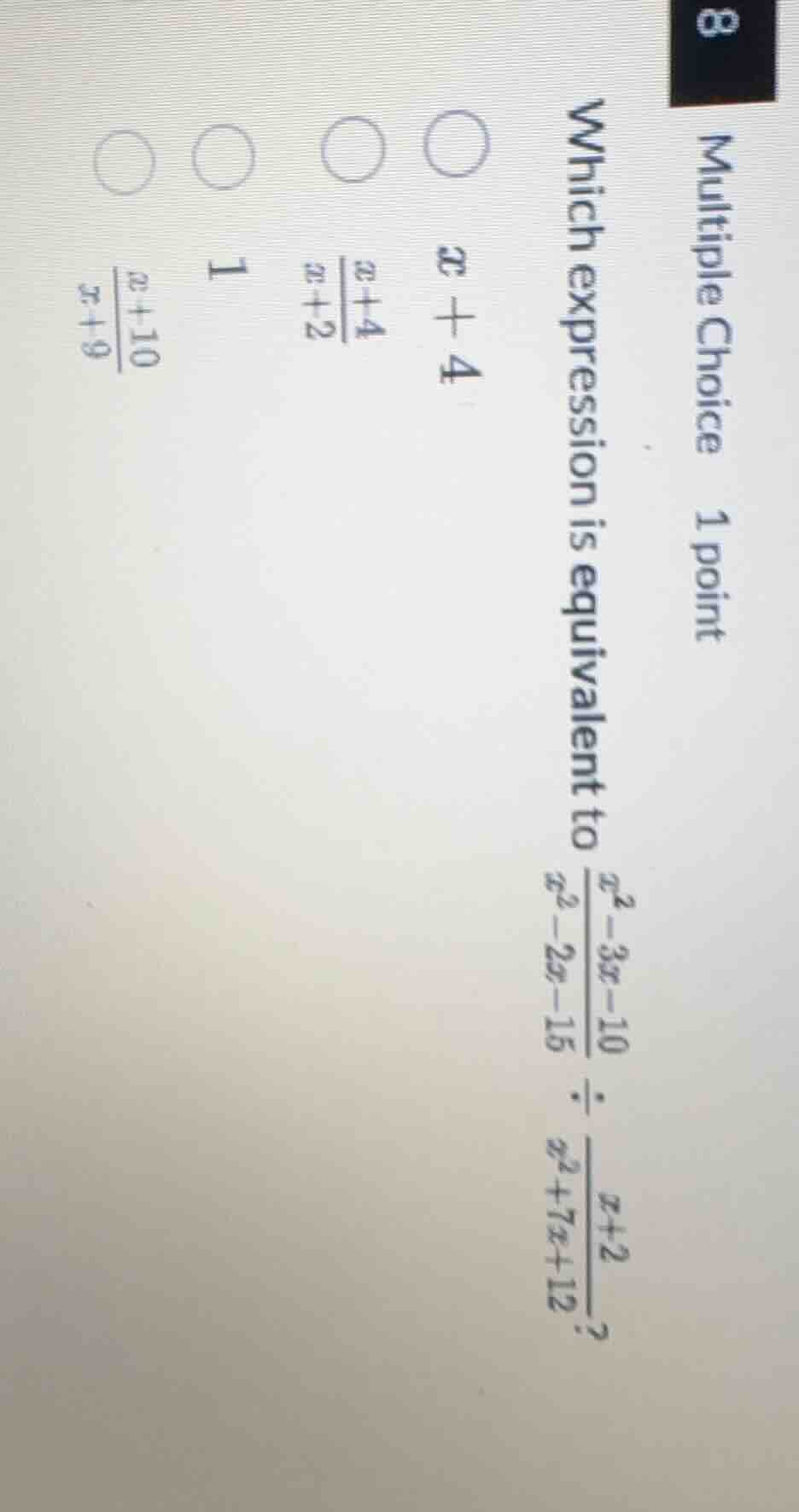 multiple choice 1 point which expression is equivalent to \\(dfrac{x^2 …