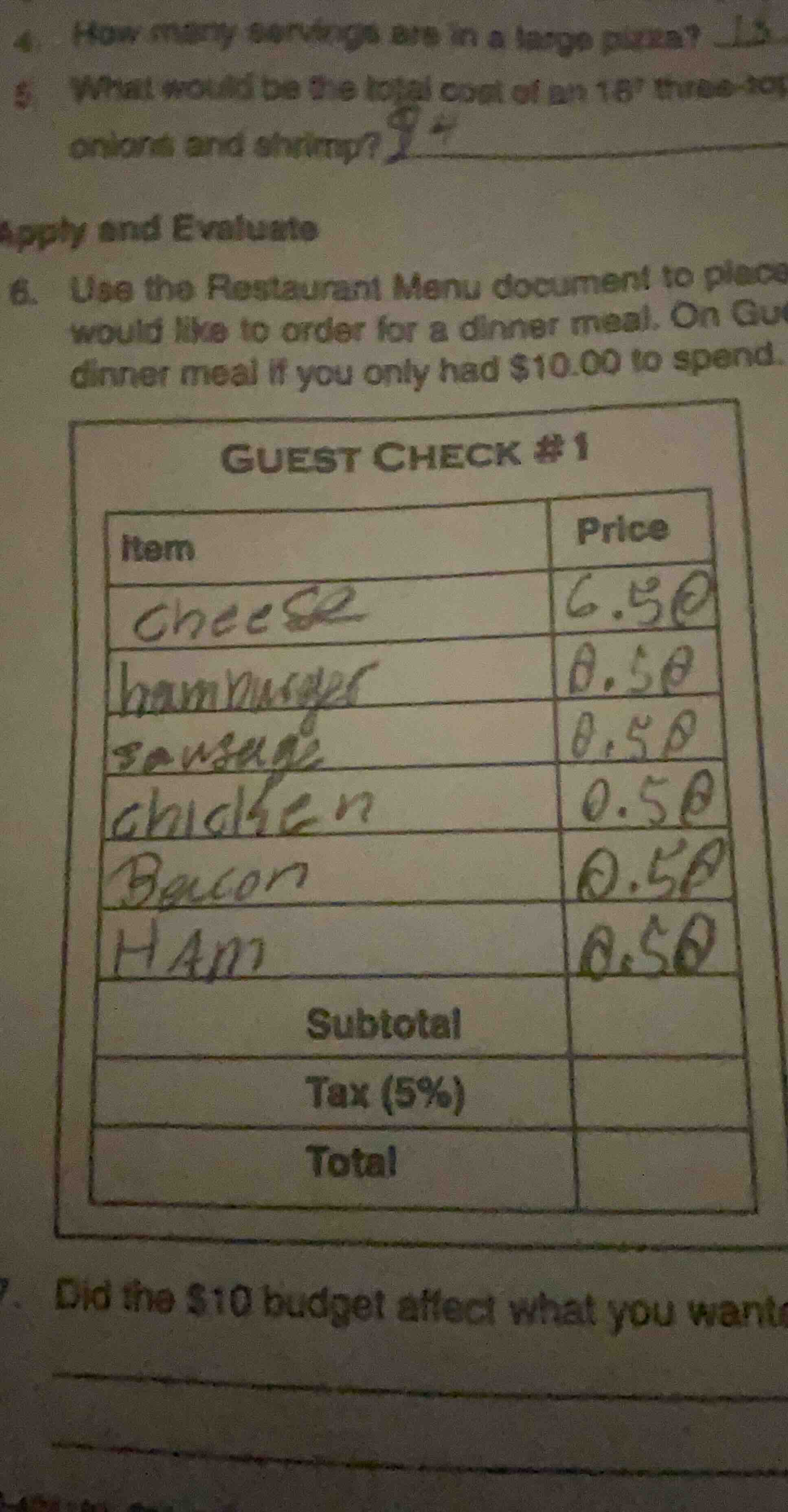 4. how many servings are in a large pizza? 5. what would be the total c…