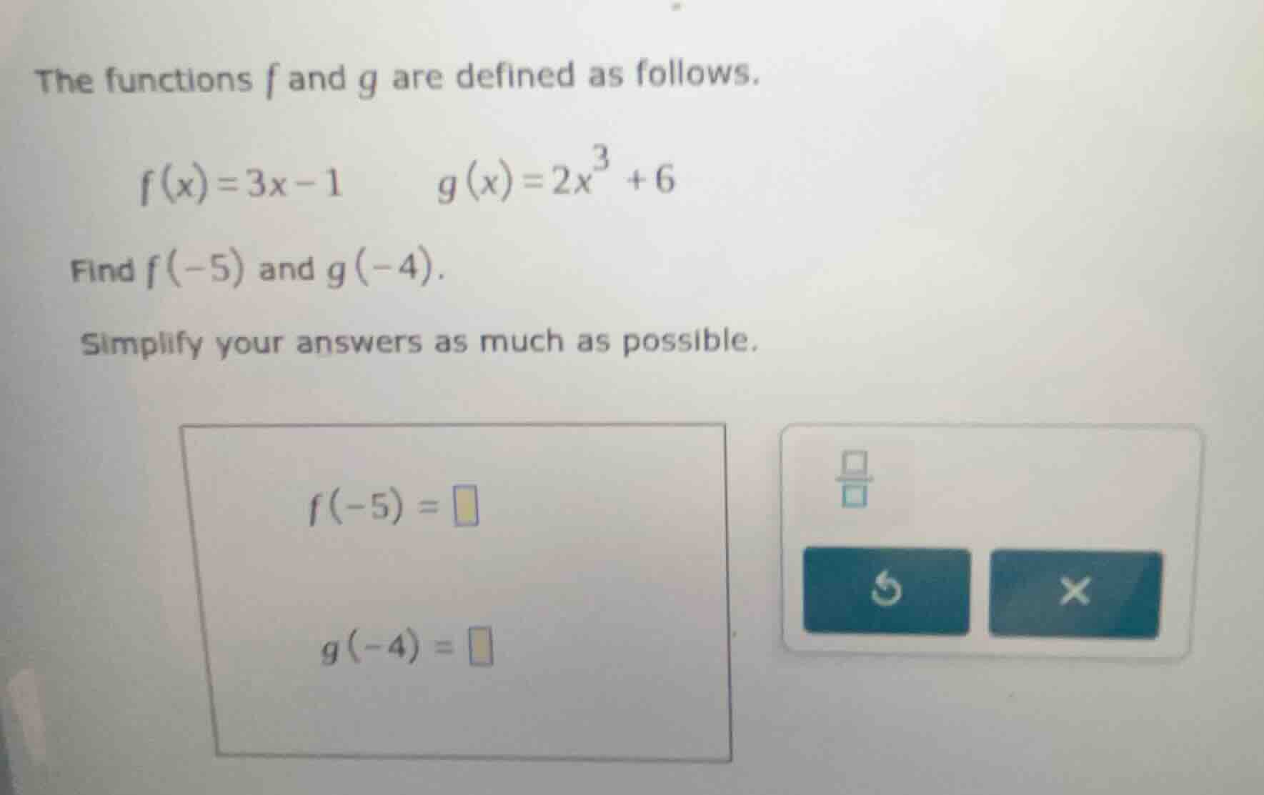 the functions f and g are defined as follows. $f(x)=3x - 1$ $g(x)=2x^{3…