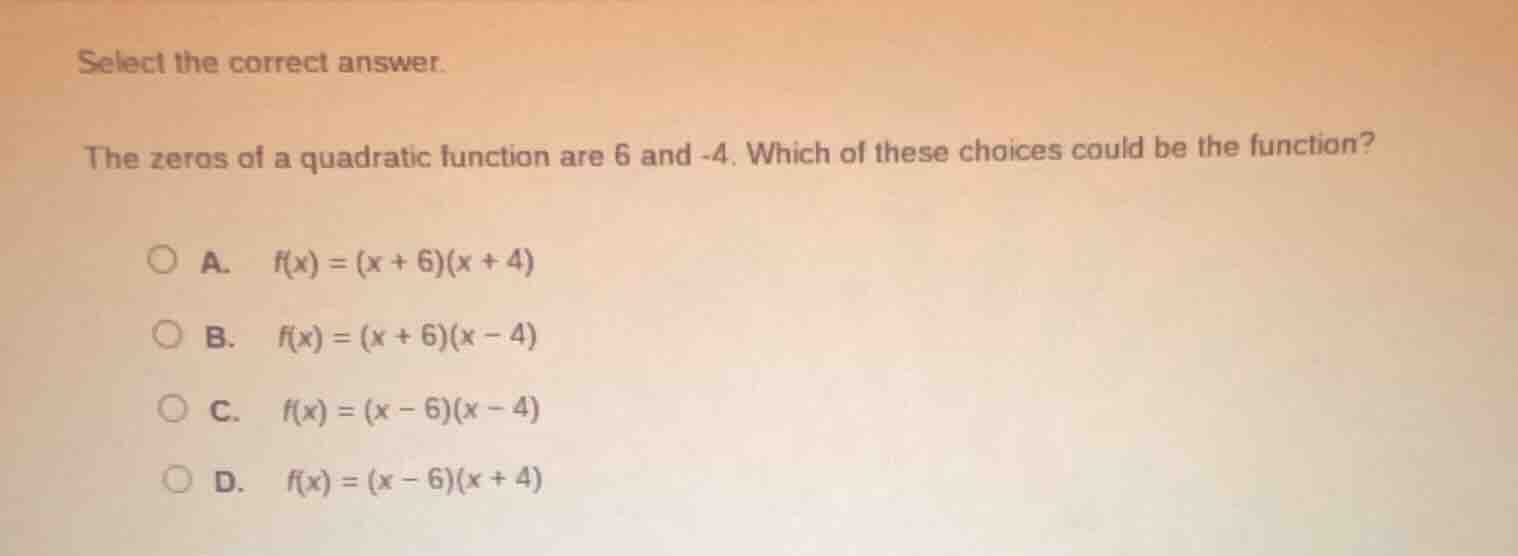select the correct answer. the zeros of a quadratic function are 6 and …