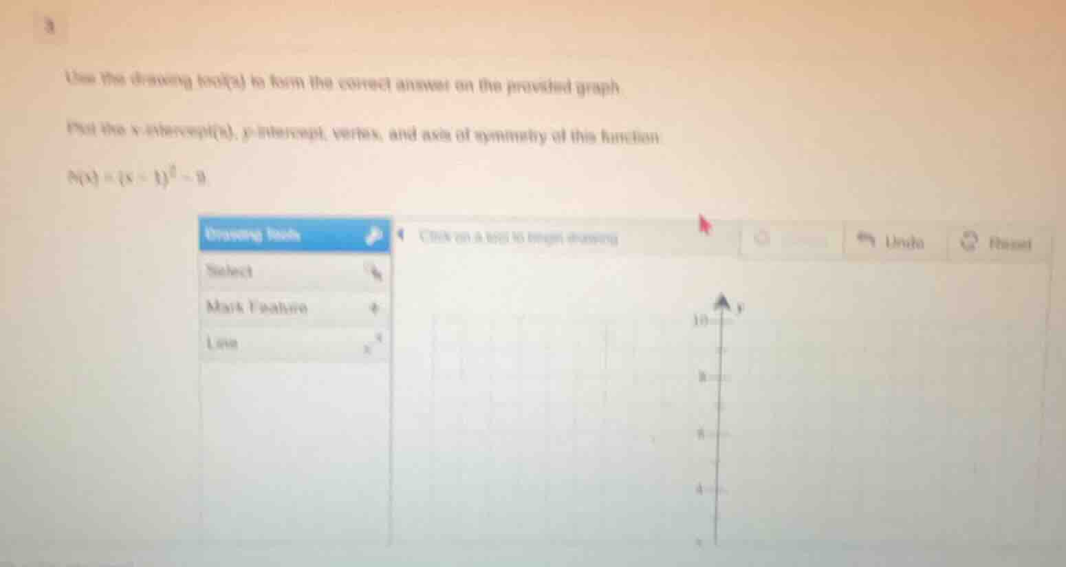 use the drawing tool(s) to form the correct answer on the provided grap…