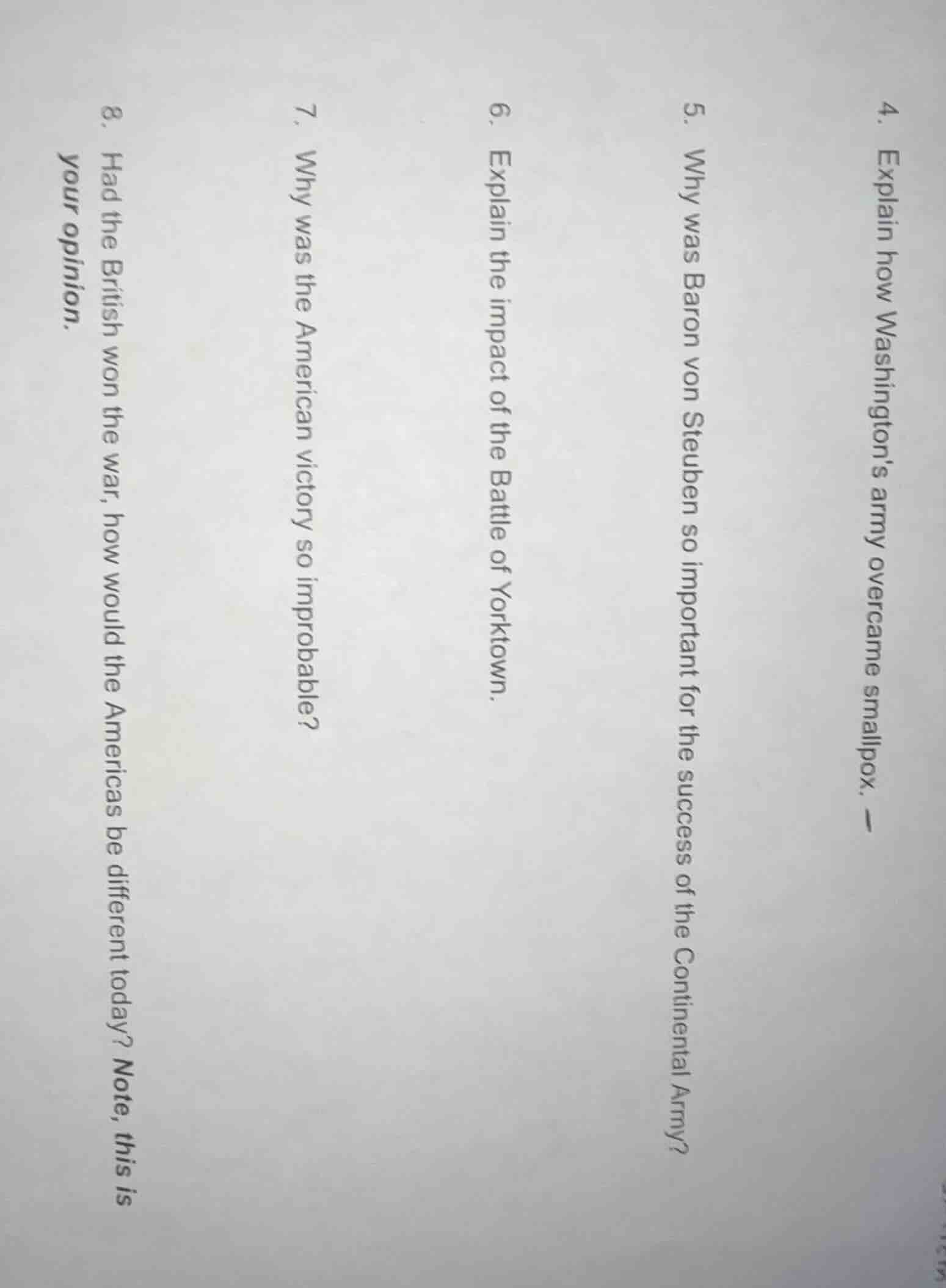 4. explain how washingtons army overcame smallpox. 5. why was baron von…