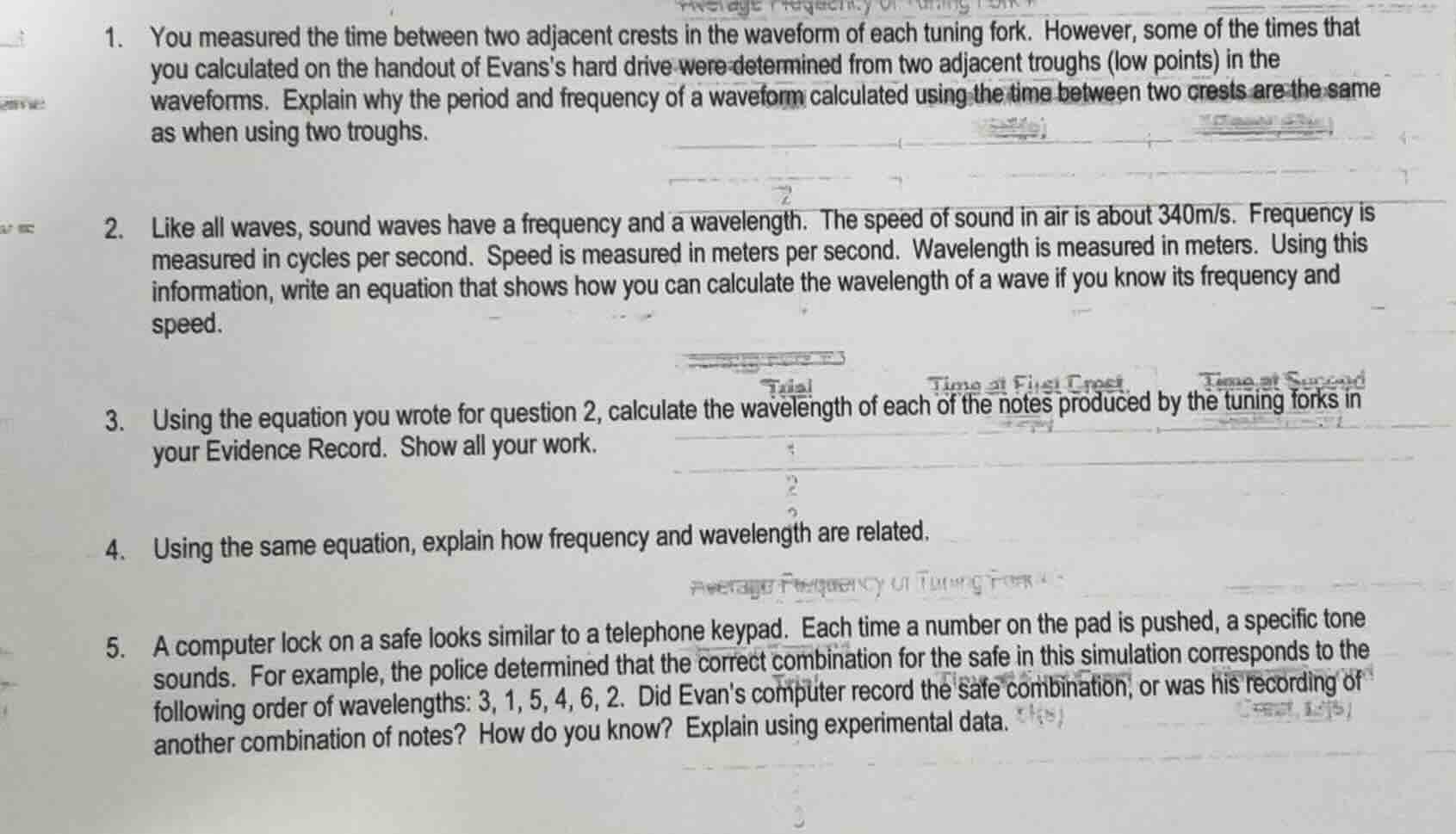 1. you measured the time between two adjacent crests in the waveform of…
